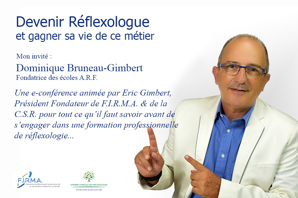 Éric Gimbert présente l’e-conférence « Devenir réflexologue et gagner sa vie de ce métier », avec Dominique Bruneau-Gimbert.